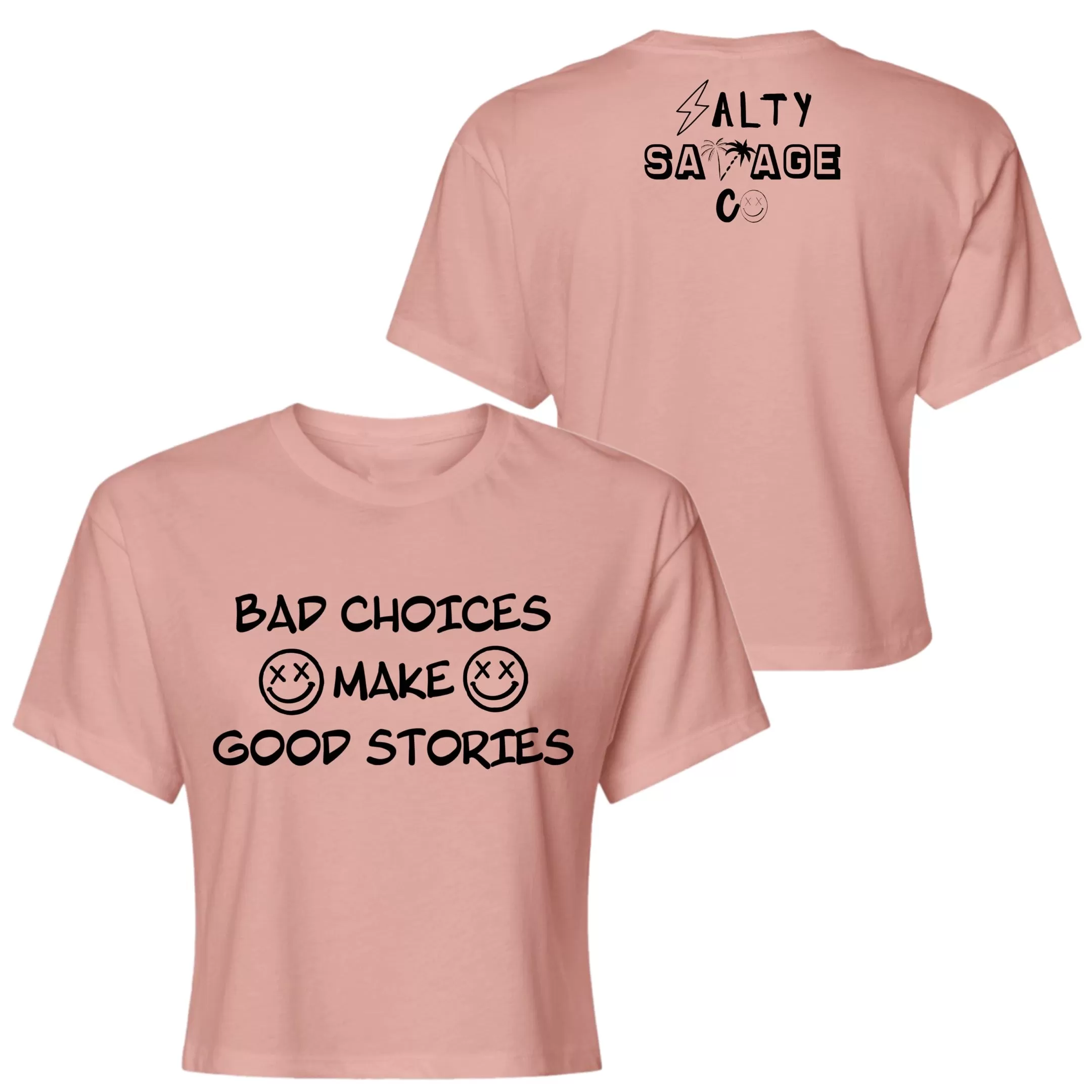 Salty Savage Ladies "BAD CHOICES" Performance Crop Tee